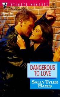 Dangerous to Love