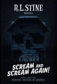 Scream and Scream Again!: Spooky Stories from Mystery Writers of America