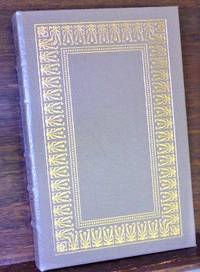 Norwalk, Connecticut: The Easton Press, 1999. SIGNED BY THE AUTHOR. All edges gilt. Covers and spine...