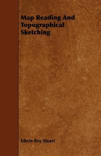 Map Reading And Topographical Sketching