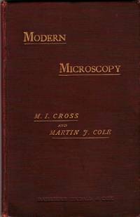 image of Modern microscopy. A handbook for beginners, in two parts