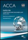 ACCA - F4 Corp and Business Law (ENG): Revision Kit