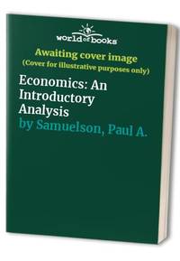 Economics: An Introductory Analysis