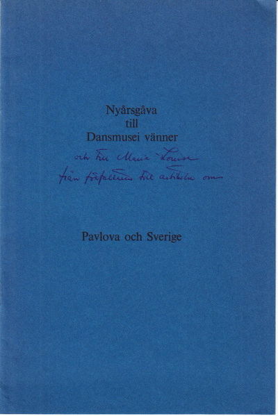 Pavlova och Sverige. Nyårsgåva till Dansmusei…