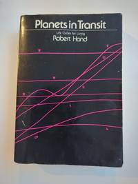Planets in Transit : Life Cycles for Living