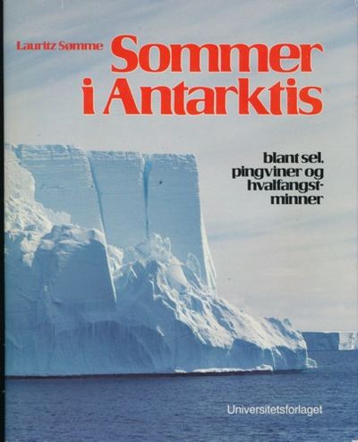Sommer i Antarktis. Blant sel, pingviner og…