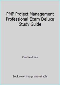 PMP Project Management Professional Exam Deluxe Study Guide