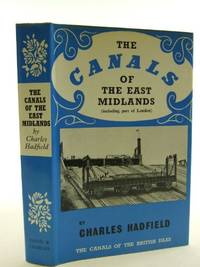 Canals of East Midlands Vol. 6 (Canals of the British Isles S.)