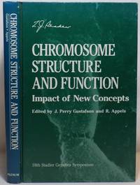 Chromosome Structure and Function: Impact of New Concepts (Stadler Genetics Symposia Series)