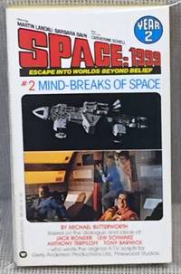 image of Space: 1999 #2 Mind-Breaks of Space