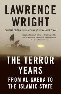 The Terror Years : From Al-Qaeda to the Islamic State