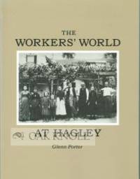WORKERS' WORLD AT HAGLEY.|THE