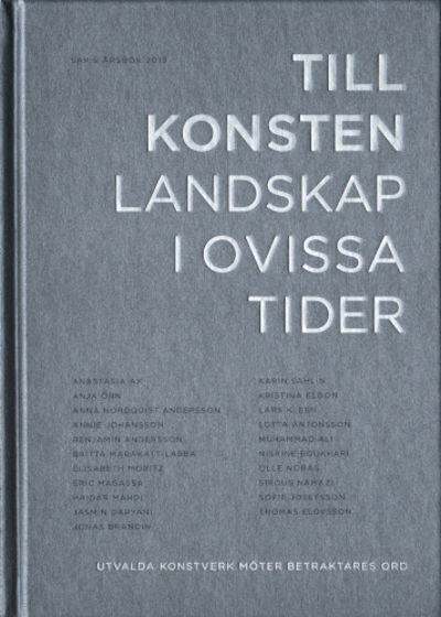 TILL KONSTEN, LANDSKAP I OVISSA TIDER. Utvalda…