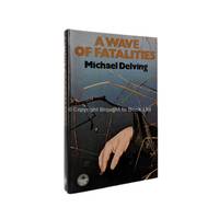 A Wave Of Fatalities