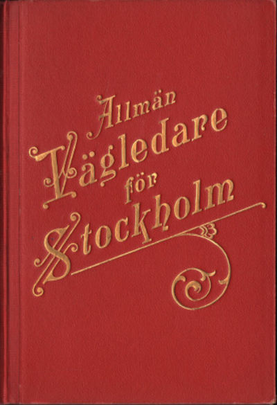 ALLMÄN VÄGLEDARE FÖR STOCKHOLM.