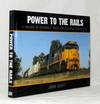 Power to the Rails. A History of Victoria's Diesel and Electric Locomotives