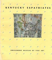 Kentucky Expatriates: The Early 1800's to the Present