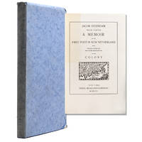 Jacob Steendam noch Vaster. A Memoir of the First Poet in New Netherland with translations of his poems descriptive of the Colony