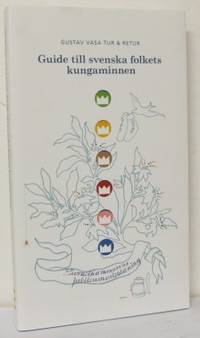 Guide till svenska folkets kungaminnen. Gustav…