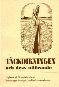 Täckdikningen och dess utförande. Utgiven på…
