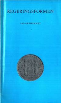 Regeringsformen. 150-års minnet.