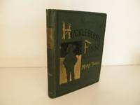 Adventures of Huckleberry Finn by Twain, Mark (Samuel Clemens) - 1885