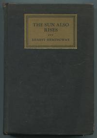 The Sun Also Rises by HEMINGWAY, Ernest - 1927