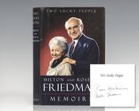 Two Lucky People. by Milton & Rose Friedman - Signed First Edition - 1998 - from Raptis Rare Books (SKU: 91447)