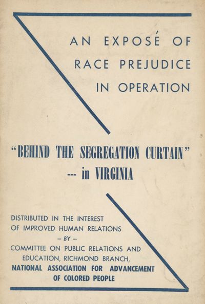 “Behind the Segregation Curtain” --- In Virginia. An Exposé of Race Prejudice in Operation