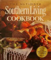 The Ultimate Southern Living Cookbook by Gunter, Julie Fisher (Ed. ) - 2004