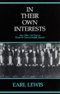 In Their Own Interests : Race, Class and Power in Twentieth-Century Norfolk, Virginia