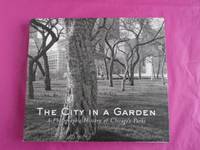 image of The City in a Garden: A Photographic History of Chicago's Parks (Illinois)