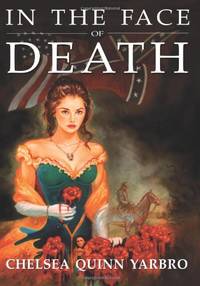 image of In the Face of Death: An Historical Horror Novel (Count Saint-Germain)