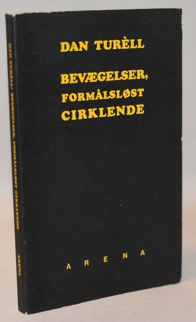 Bevægelser, formålsløst cirklende.
