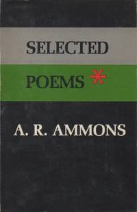 Selected Poems by A. R Ammons - Hardcover - Cloth/dust jacket and Mylar wrapped Octavo - 1968 - from San Francisco Book Company (SKU: 67863)