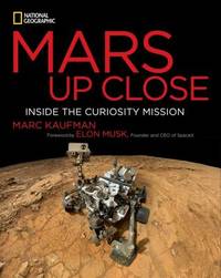 Mars up Close : Inside the Curiosity Mission