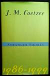 Stranger Shores: Literary Essays