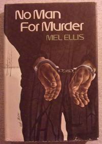 No Man for Murder by Ellis, Mel - 1973