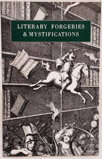 Literary Forgeries and Mystifications