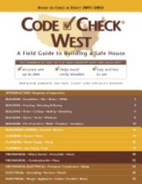 Code Check West : A Field Guide to Building a Safe House