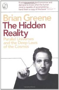 Hidden Reality: Parallel Universes and the Deep Laws of the Cosmos