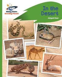 Reading Planet - In the Desert - Green: Rocket Phonics (Rising Stars Reading Planet)