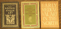 EARLY CHRISTIAN AND BYZANTINE ART/ EARLY MEDIAEVAL ART IN THE NORTH/  ROMANESQUE ART - 3 VICTORIA & ALBERT MUSEUM BOOKLETS