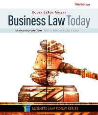 Business Law Today, Standard : Text and Summarized Cases