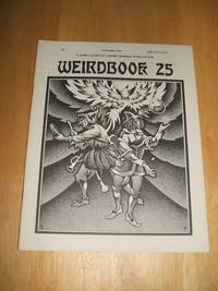 Weirdbook 25 by W. Paul Ganley (editor) Brian Lumley, Joseph Payne Brennan, Jessica Amanda Salmonson, Kevin J. Anderson, Darrell Schweitzer,,et al - 1990