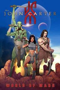 John Carter: World Of Mars: The World of Mars