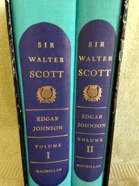 Sir Walter Scott:  The Great Unknown (2 vols.)  Slipcase by Johnson, Edgar - 1970