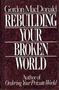 Rebuilding Your Broken World