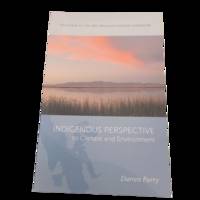 Indigenous Perspective to Climate and Environment