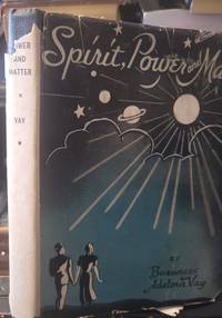 Spirit, Power And Matter